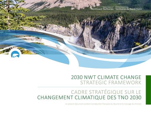 2030 NWT CLIMATE CHANGE STRATEGIC FRAMEWORK